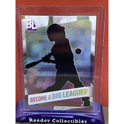 2024 Topps Big League #NNO Become a Big Leaguer Expired