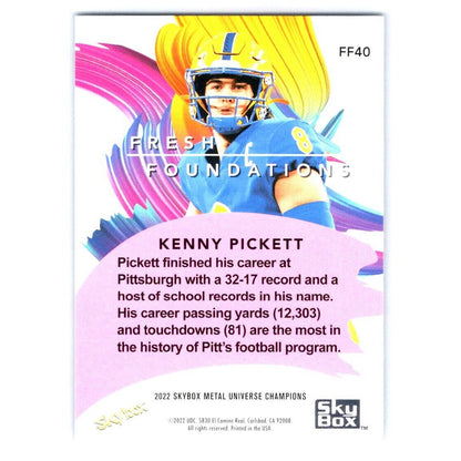 2022 SkyBox Metal Universe Champions #FF40 Kenny Pickett Fresh Foundations