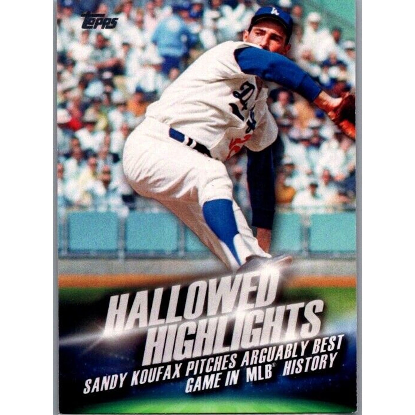 2016 Topps #HH-5 Sandy Koufax Los Angeles Dodgers